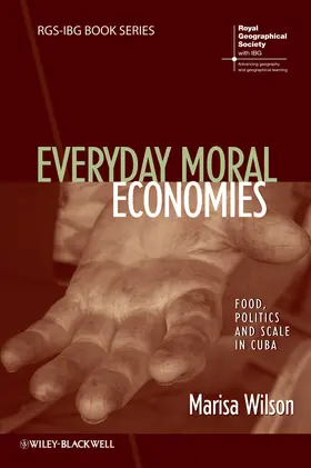 Wilson |  Everyday Moral Economies | Buch |  Sack Fachmedien