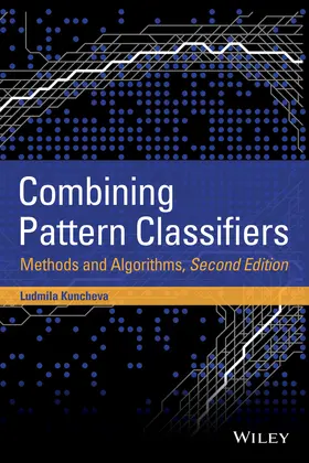 Kuncheva |  Combining Pattern Classifiers | Buch |  Sack Fachmedien