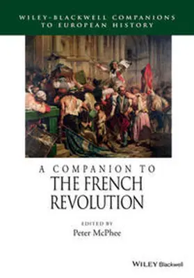 McPhee |  A Companion to the French Revolution | eBook | Sack Fachmedien