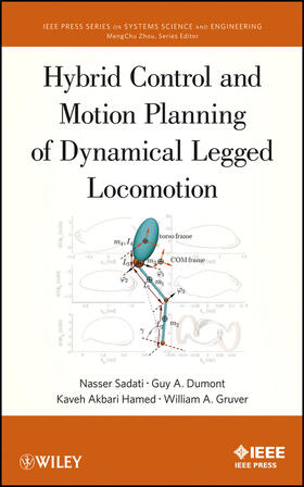 Sadati / Dumont / Hamed |  Hybrid Control and Motion Planning of Dynamical Legged Locomotion | Buch |  Sack Fachmedien