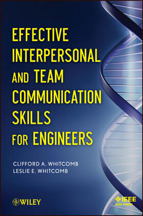 Whitcomb |  Effective Interpersonal and Team Communication Skills for Engineers | Buch |  Sack Fachmedien