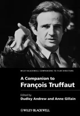 Andrew / Gillain |  A Companion to Francois Truffaut | eBook | Sack Fachmedien