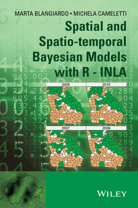 Blangiardo / Cameletti |  Spatial and Spatio-Temporal Bayesian Models with R - Inla | Buch |  Sack Fachmedien