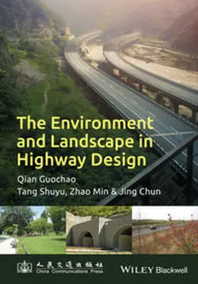 Qian / Tang / Zhang |  The Environment and Landscape in Motorway Design | eBook | Sack Fachmedien