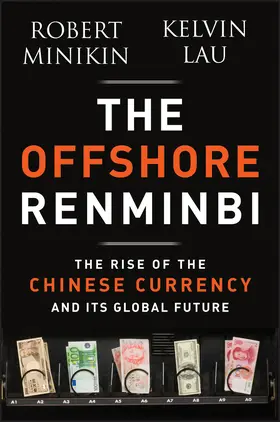 Minikin / Lau |  The Offshore Renminbi | Buch |  Sack Fachmedien