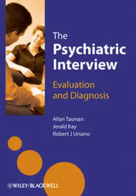 Tasman / Kay / Ursano |  The Psychiatric Interview | eBook | Sack Fachmedien