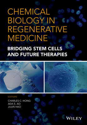 Hong / Ao / Hao |  Chemical Biology in Regenerative Medicine | Buch |  Sack Fachmedien