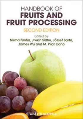 Sinha / Sidhu / Barta |  Handbook of Fruits and Fruit Processing | eBook | Sack Fachmedien