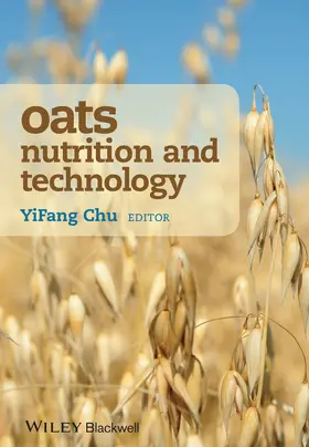 Chu |  Oats Nutrition and Technology | Buch |  Sack Fachmedien