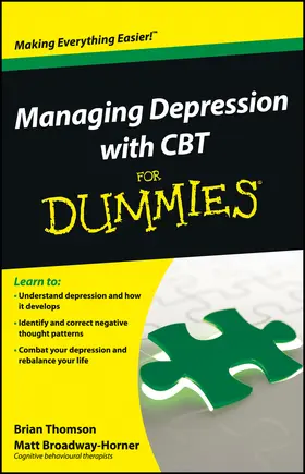 Thomson / Broadway-Horner |  Managing Depression with CBT For Dummies | Buch |  Sack Fachmedien