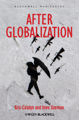 Cazdyn / Szeman |  After Globalization | Buch |  Sack Fachmedien