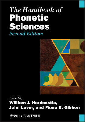 Hardcastle / Laver / Gibbon |  The Handbook of Phonetic Sciences | Buch |  Sack Fachmedien
