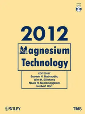 Mathaudhu / Sillekens / Neelameggham |  Magnesium Technology 2012 | eBook | Sack Fachmedien