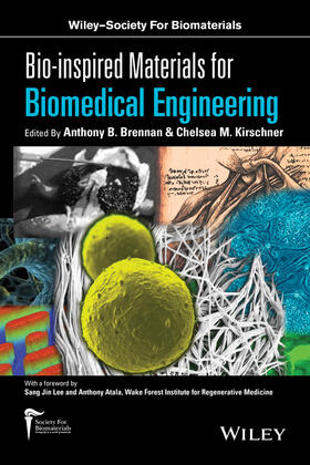 Brennan / Kirschner |  Bio-Inspired Materials for Biomedical Engineering | Buch |  Sack Fachmedien