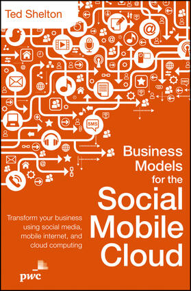 Shelton |  Business Models for the Social Mobile Cloud | Buch |  Sack Fachmedien