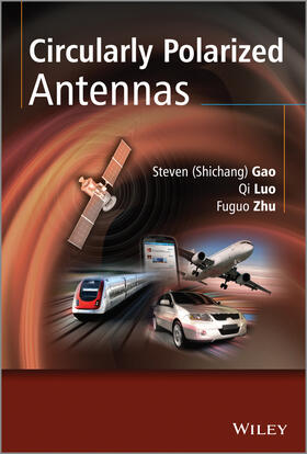 Gao / Luo / Zhu |  Circularly Polarized Antennas | Buch |  Sack Fachmedien