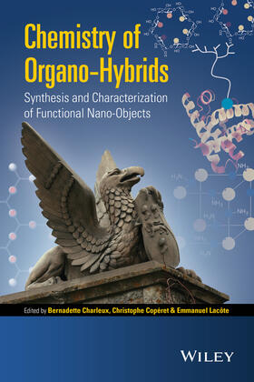 Charleux / Coperet / Lacote |  Chemistry of Organo-Hybrids | Buch |  Sack Fachmedien