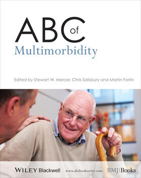 Mercer / Salisbury / Fortin |  ABC of Multimorbidity | Buch |  Sack Fachmedien