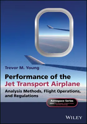 Young / Belobaba / Cooper |  Performance of the Jet Transport Airplane | Buch |  Sack Fachmedien