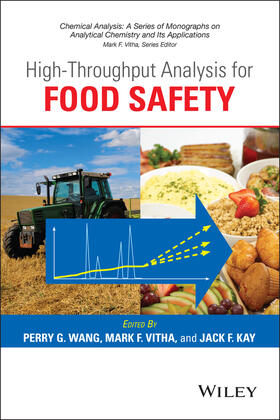 Wang / Vitha / Kay |  High-Throughput Analysis for Food Safety | Buch |  Sack Fachmedien