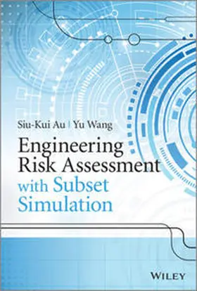 Au / Wang |  Engineering Risk Assessment with Subset Simulation | eBook | Sack Fachmedien