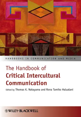 Nakayama / Halualani | The Handbook of Critical Intercultural Communication | Buch | 978-1-118-40008-1 | sack.de