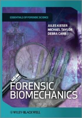 Kieser / Taylor / Carr |  Forensic Biomechanics | eBook | Sack Fachmedien