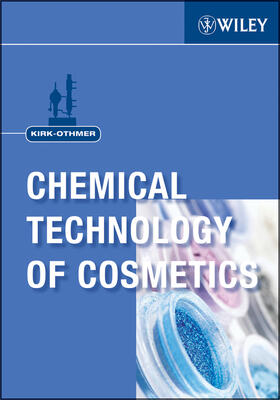 Kirk-Othmer |  Kirk-Othmer Chemical Technology of Cosmetics | Buch |  Sack Fachmedien