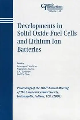 Manthiram / Kumta / Sundaram |  Developments in Solid Oxide Fuel Cells and Lithium Iron Batteries | eBook | Sack Fachmedien