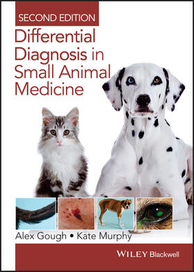 Gough / Murphy |  Differential Diagnosis in Small Animal Medicine | Buch |  Sack Fachmedien