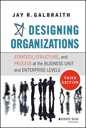 Galbraith |  Designing Organizations | Buch |  Sack Fachmedien