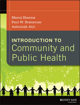 Sharma / Branscum / Atri |  Introduction to Community and Public Health | Buch |  Sack Fachmedien