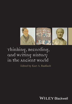 Raaflaub |  Thinking, Recording, and Writing History in the Ancient World | Buch |  Sack Fachmedien