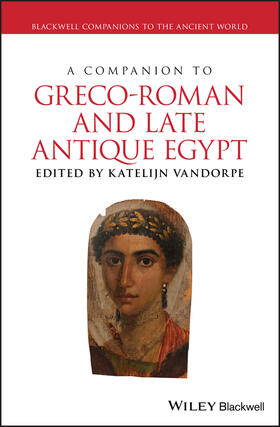 Vandorpe |  A Companion to Greco-Roman and Late Antique Egypt | Buch |  Sack Fachmedien