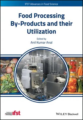 Anal |  Food Processing By-Products and Their Utilization | Buch |  Sack Fachmedien