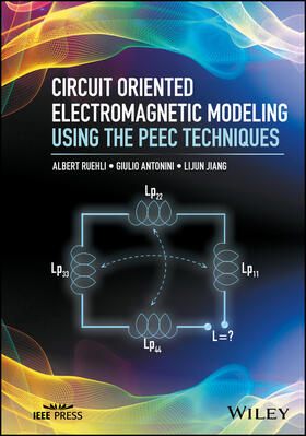 Ruehli / Antonini / Jiang |  Circuit Oriented Electromagnetic Modeling Using the Peec Techniques | Buch |  Sack Fachmedien