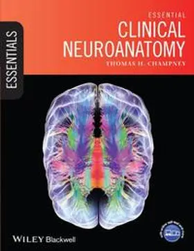 Champney |  Essential Clinical Neuroanatomy | eBook | Sack Fachmedien