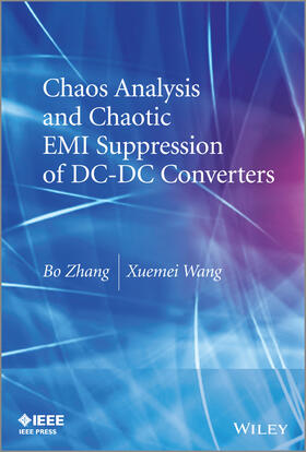 Zhang / Wang |  Chaos Analysis and Chaotic EMI Suppression of DC-DC Converters | Buch |  Sack Fachmedien