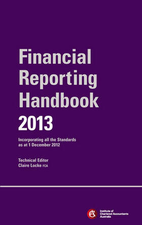 Australi / ICAA (Institute of Chartered Accountants Australia) / Locke |  Financial Reporting Handbook 2013 + E-Text Registration Card | Buch |  Sack Fachmedien
