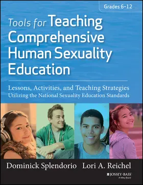 Splendorio / Reichel |  Tools for Teaching Comprehensive Human Sexuality Education | Buch |  Sack Fachmedien