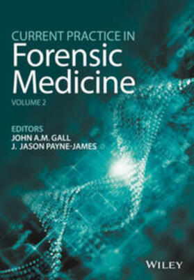 Gall / Payne-James |  Current Practice in Forensic Medicine, Volume 2 | eBook | Sack Fachmedien