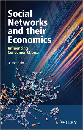 Birke |  Social Networks and Their Economics | Buch |  Sack Fachmedien