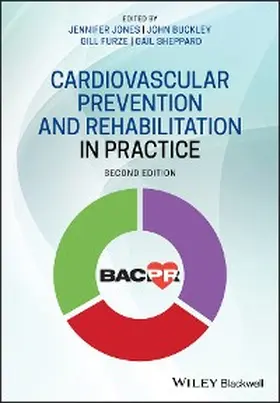 Jones / Buckley / Furze |  Cardiovascular Prevention and Rehabilitation in Practice | eBook | Sack Fachmedien