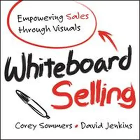 Sommers / Jenkins |  Whiteboard Selling | eBook | Sack Fachmedien