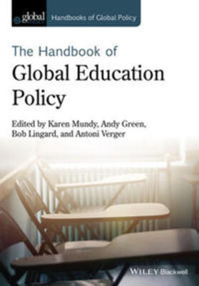 Mundy / Green / Lingard |  Handbook of Global Education Policy | eBook | Sack Fachmedien