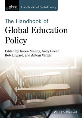 Mundy / Green / Lingard |  Handbook of Global Education Policy | Buch |  Sack Fachmedien