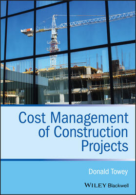 Towey |  Cost Management of Construction Projects | Buch |  Sack Fachmedien