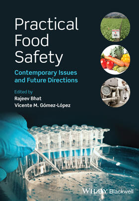 Bhat / Gómez-López / Gomez-Lopez |  Practical Food Safety | Buch |  Sack Fachmedien