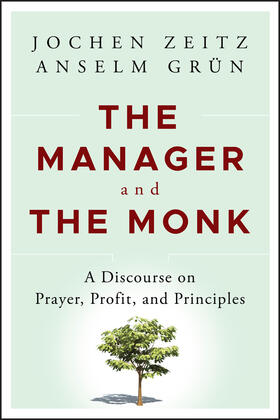 Zeitz / Grün |  The Manager and the Monk | Buch |  Sack Fachmedien