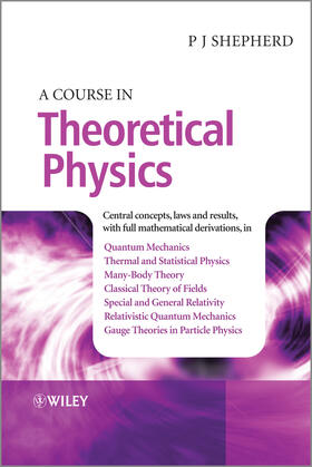 Shepherd |  A Course in Theoretical Physics | Buch |  Sack Fachmedien